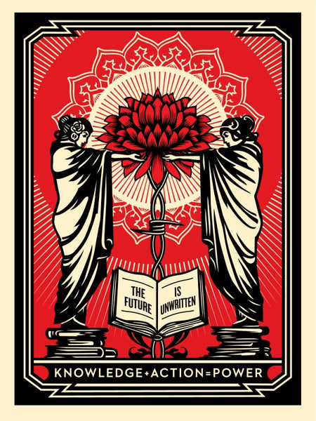 Shepard Fairey "Knowledge + Action"