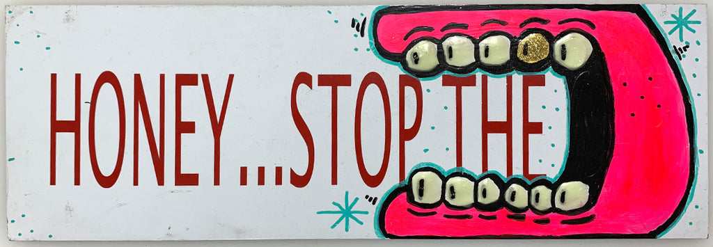 Sweet Toof "Honey Stop The Toof"