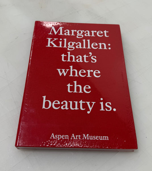 Margaret Kilgallen “That’s Where The Beauty Is” Book (1st Edition)