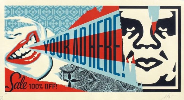 Shepard Fairey "Your Ad Here" Large Format