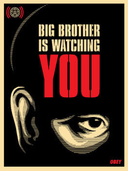 Shepard Fairey "Big Brother Is Watching You"
