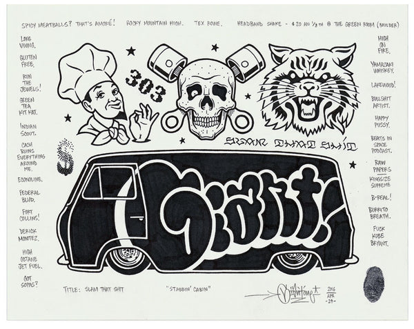 Mike Giant - "Slam That Sh!t" Drawing