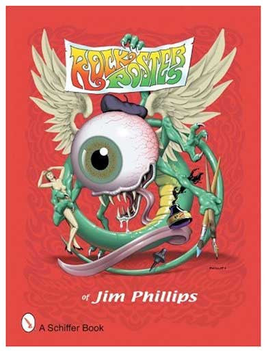 Rock Poster Art of Jim Phillips Book