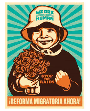 Shepard Fairey Immigration Reform Now